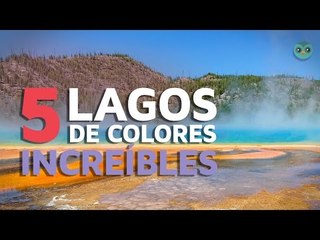 5 lagos de colores increíbles que no parecen reales