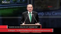 Erdoğan, Hollanda’ya yüklendi ve ‘oy vermeyin’ çağrısı yaptı