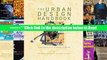 Read The Urban Design Handbook: Techniques and Working Methods (Norton Book for Architects and