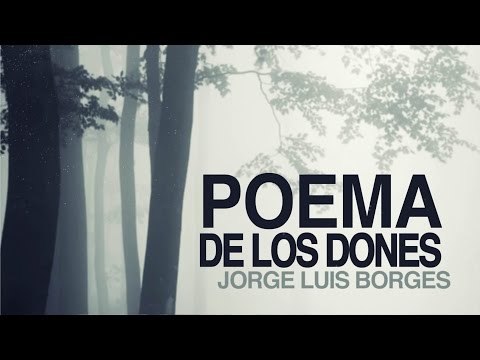 Poema de los dones - Jorge Luis Borges