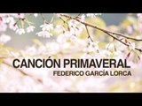 Canción primaveral - Federico Garcia Lorca