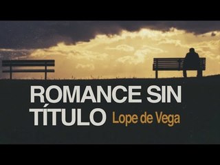Romance sin título - Lope de Vega
