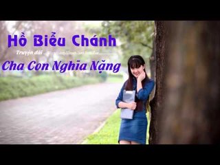 Truyện ngắn : CHA CON NGHĨA NẶNG | Truyện ngắn audio Hồ Biểu Chánh