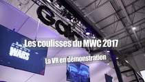 Les coulisses du MWC 2017 - La VR en démonstration