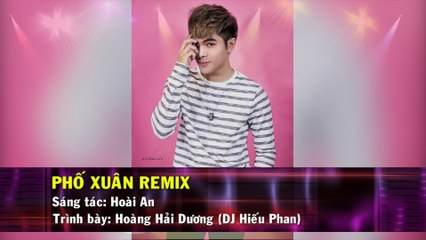Phố Xuân Remix (Karaoke Beat) - Hoàng Hải Dương