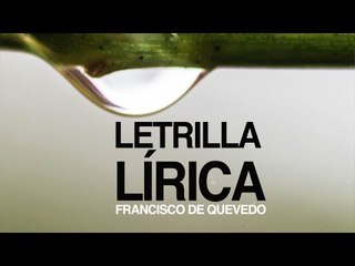 Letrilla lirica - Francisco de Quevedo