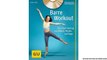 [Download PDF] Barre Workout (mit DVD): Das Flow-Training aus Ballett, Pilates und Yoga (GU Multimedia)
