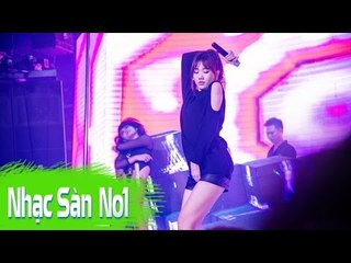 Nonstop 2017 --- Độc Nhất Vô Nhị Độc Quyền Nhạc Sàn No1