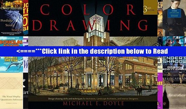 Read Color Drawing: Design Drawing Skills and Techniques for Architects, Landscape Architects, and