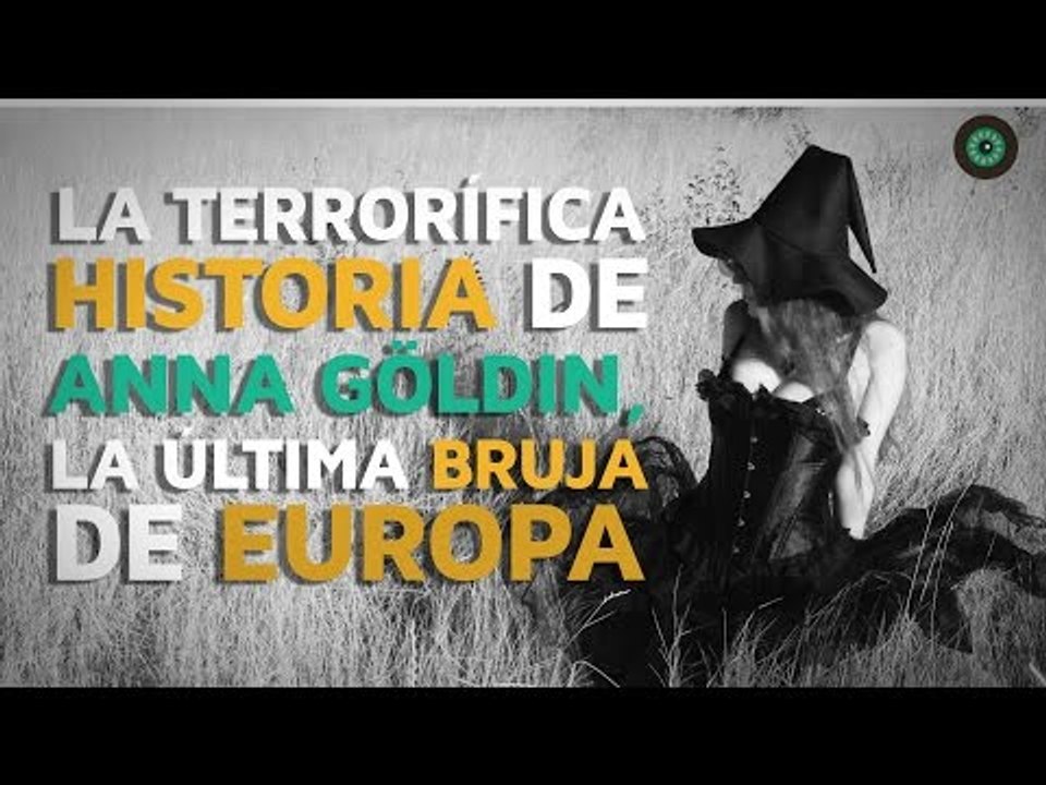 La terrorífica historia de Anna Göldin, la última bruja de Europa