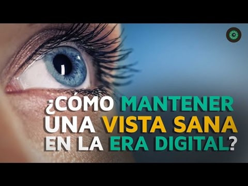 9 Trucos para mantener una vista sana