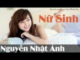 Blog truyện ngắn audio Nguyễn Nhật Ánh || NỮ SINH || blog radio truyện audio