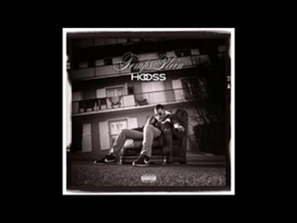 Hooss - Gros mytho (feat. Naps) __ Temps Plein (2017)