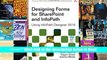 Read Designing Forms for SharePoint and InfoPath: Using InfoPath Designer 2010 (Microsoft .Net