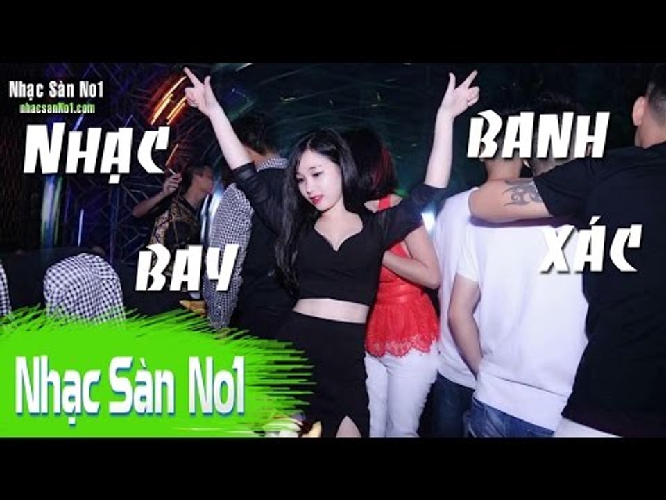 DJ Nonstop 2016 | Nhạc Sàn Cực Mạnh 2016 - 2017 | Phiêu Cực Đã  Xã Cực Phê - Sự Trở Lại Của Vina