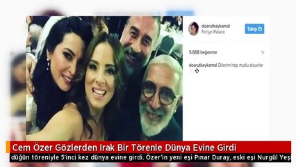 Cem Özer Gözlerden Irak Bir Törenle Dünya Evine Girdi