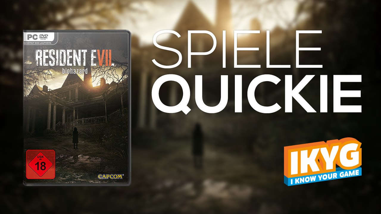 Der spiele-quickie - resident evil 7