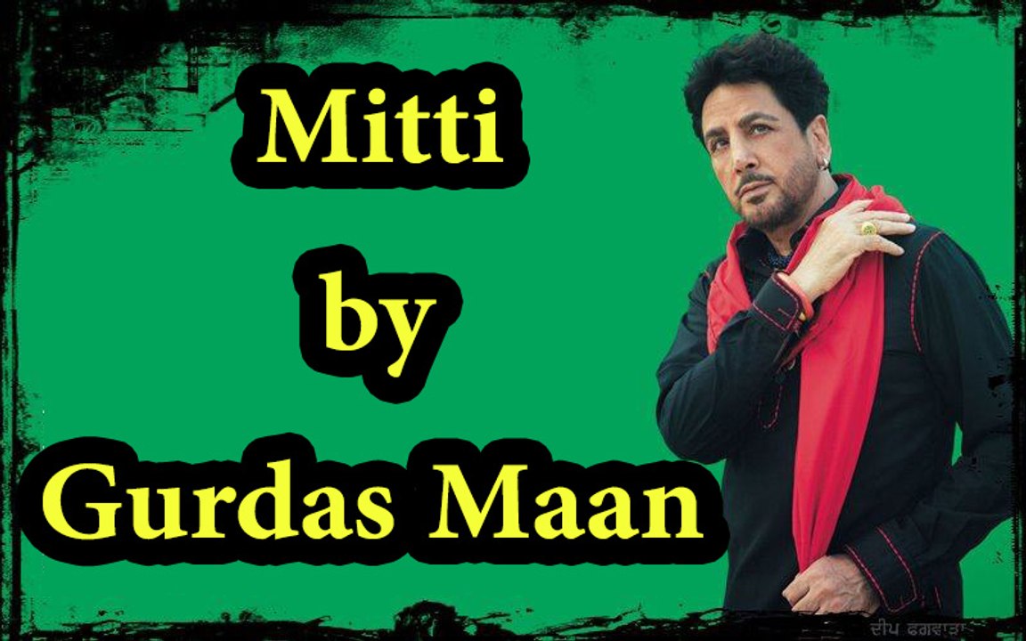 Mitti by Gurdas Maan