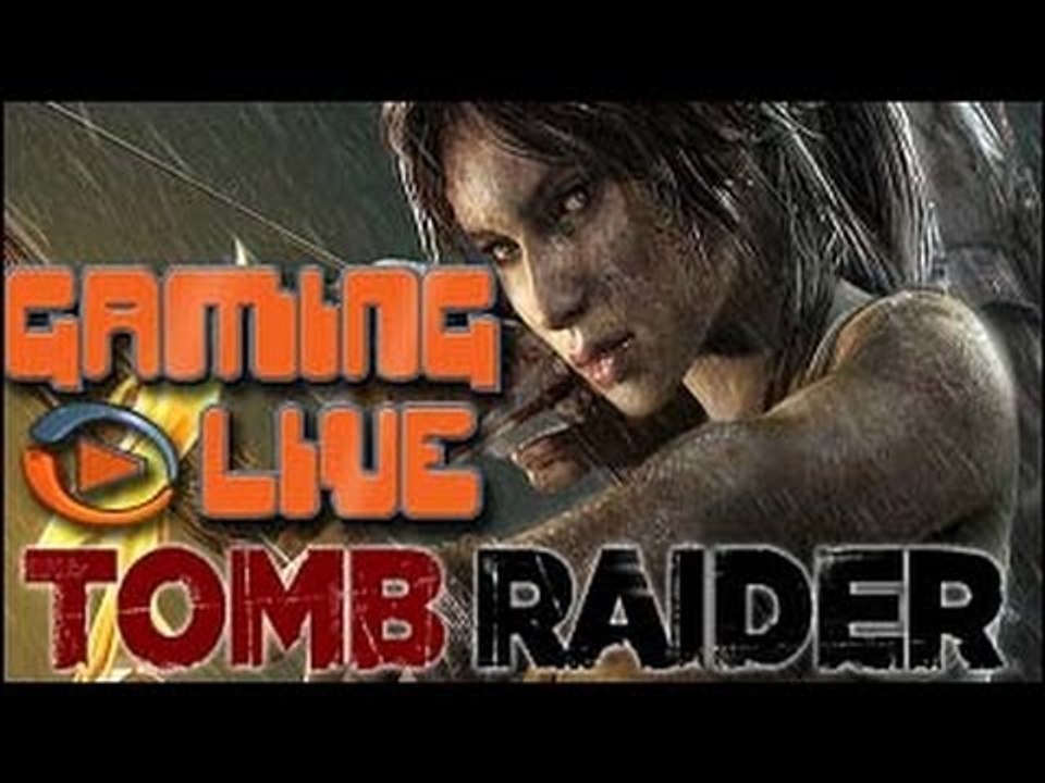 GAMING LIVE Xbox 360 - Tomb Raider - Jeuxvideo.com
