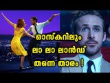 La La Land Heading For Oscar Glory - Filmibeat Malayalam