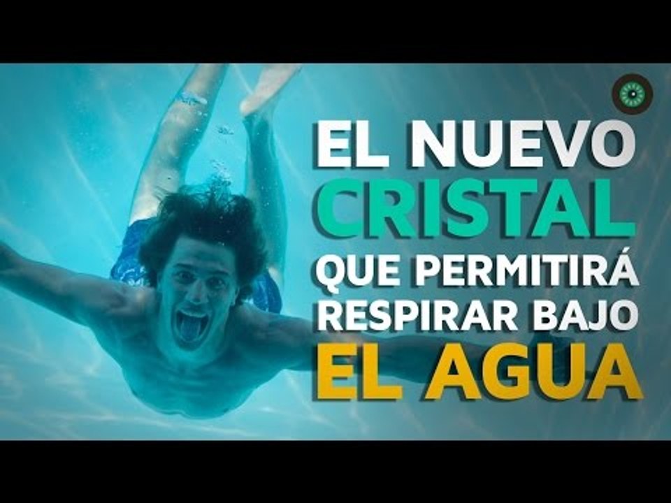 El nuevo cristal que permitirá respirar debajo del agua