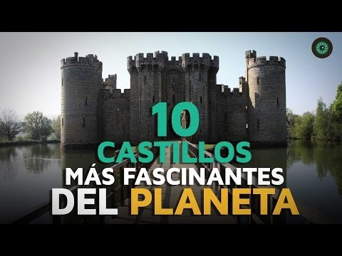 Los 10 castillos más fascinantes del planeta