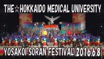 【YOSAKOI SORAN DANCE】THE☆HOKKAIDO MEDICAL UNIVERSITY 2016.6.8 YOSAKOI SORAN FESTIVAL