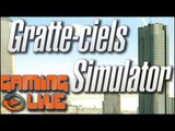 GAMING LIVE PC - Gratte-ciels Simulator - Jeuxvideo.com