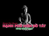 Tụng Kinh Phật Giáo: Kinh Pháp Hoa - Hạnh Phổ Hiền Bồ Tát - Lời Phật Dạy