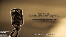 İstanbul Devlet Klasik Türk Müziği Korosu - Sûznâk Yürük Semai [ © 2002 Kalan Müzik ]
