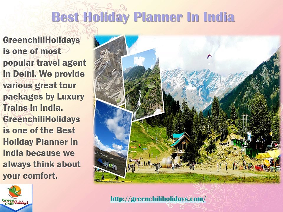 Exciting Travel experience by Best Holiday Planner In India