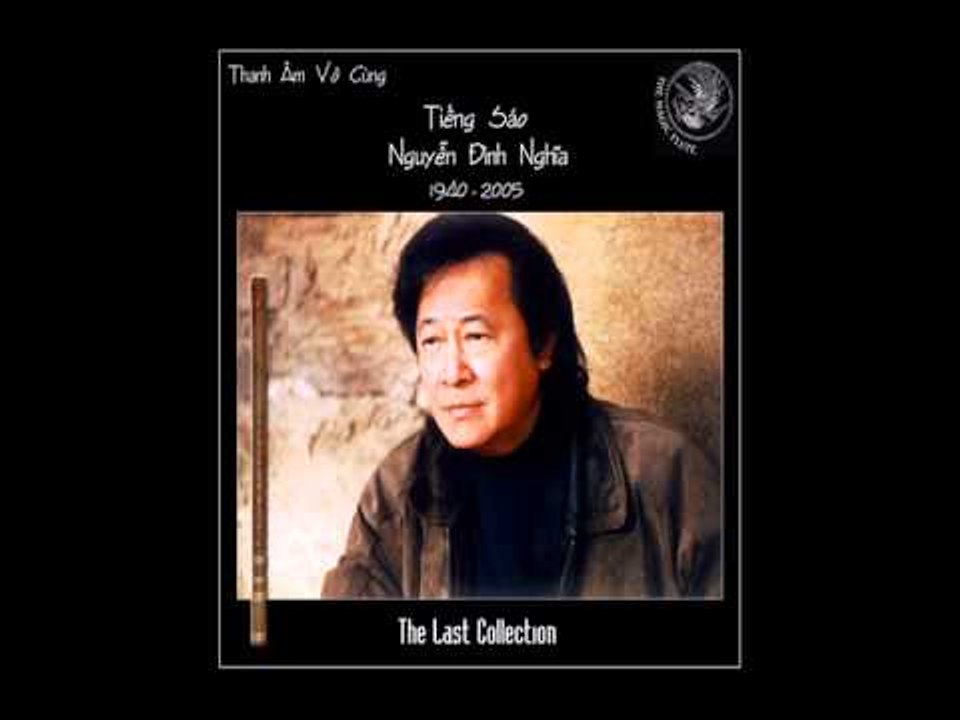 Lời một dòng sông - Sáo thần Nguyễn Đình Nghĩa