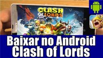Baixar Grátis no Android o Game Clash of Lords 1 e 2 (Atualizados)