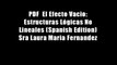 PDF  El Efecto Vacio: Estructuras L?gicas No Lineales (Spanish Edition) Sra Laura Maria Fernandez
