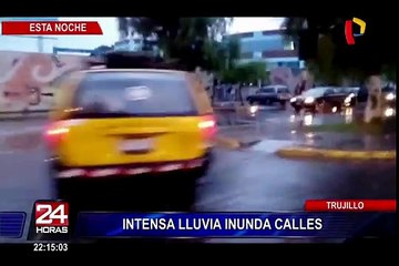 La Libertad: intensa lluvia inundó calles de Trujillo