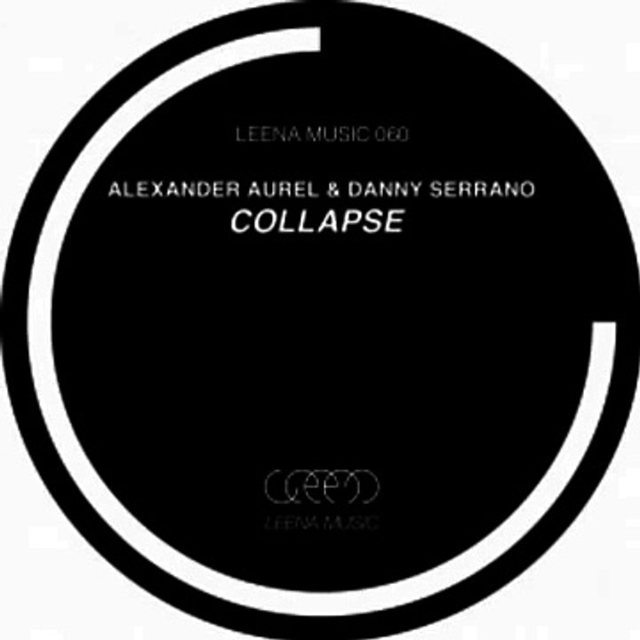 Alexander Aurel & Danny Serrano - Collapse (Original Mix)