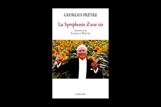 Georges Prêtre - Biographie par sa fille Isabelle