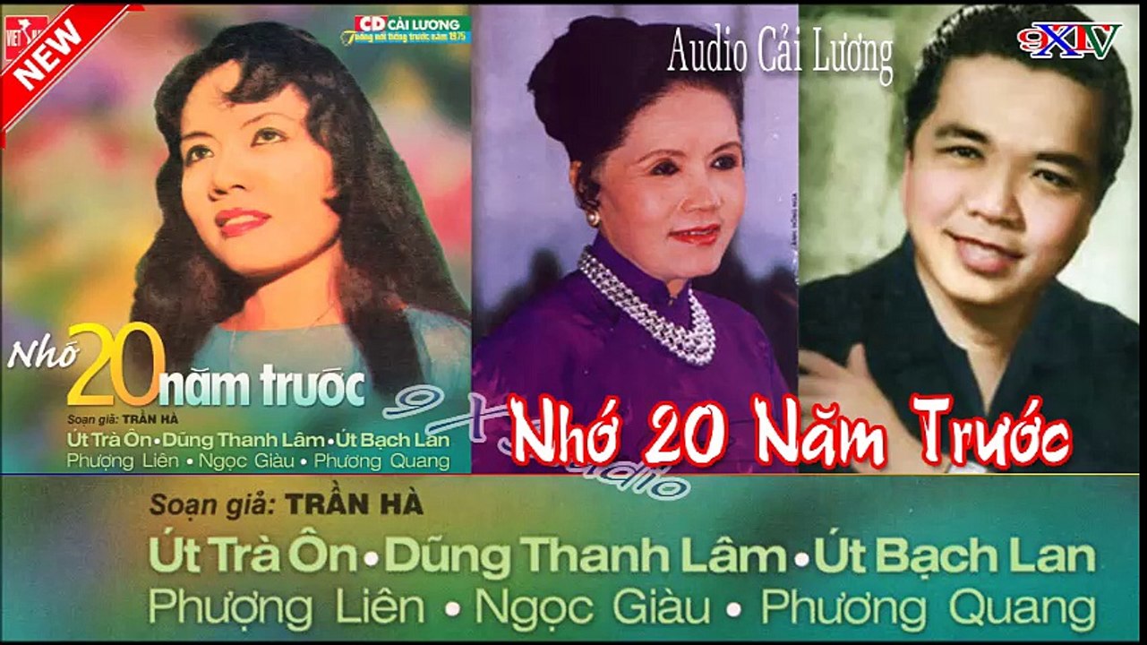 Nhớ 20 Năm Trước ,Út Trà Ôn, Dũng Thanh Lâm, Út Bạch Lan
