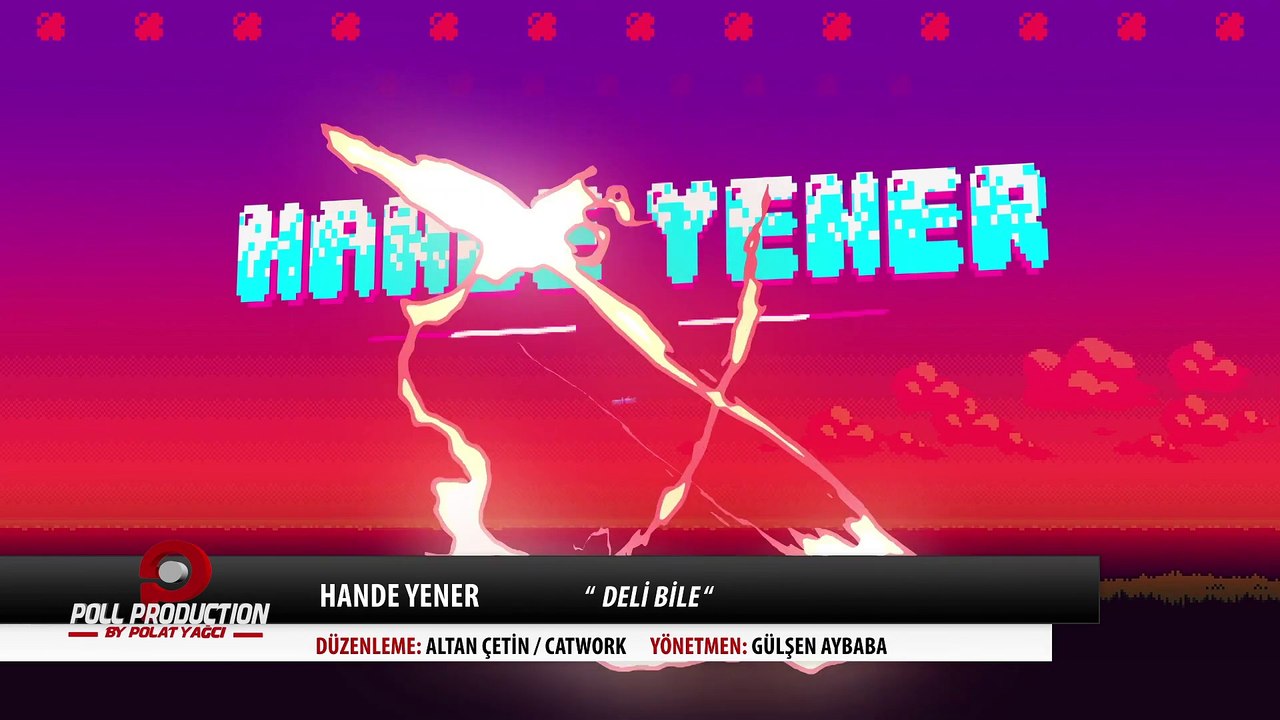 Hande Yener - Deli Bile