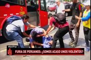 ¿Somos violentos los peruanos? LNEM salió a las calles para conocer la respuesta