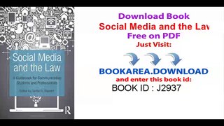 Social Media and the Law_ A Guidebook for Communication Students and Professionals
