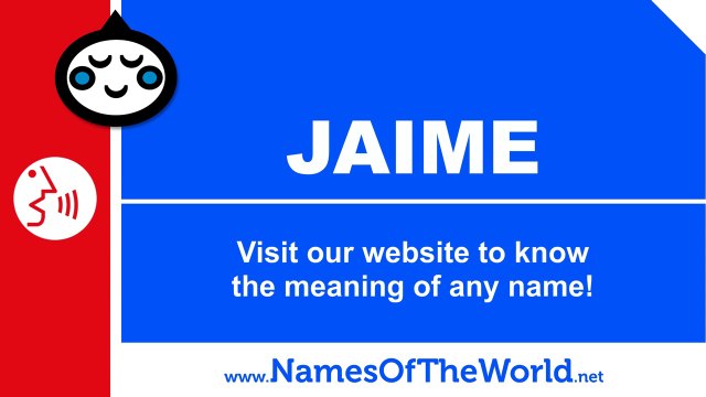 How to pronounce JAIME in Spanish? - Names Pronunciation - namesoftheworld.net