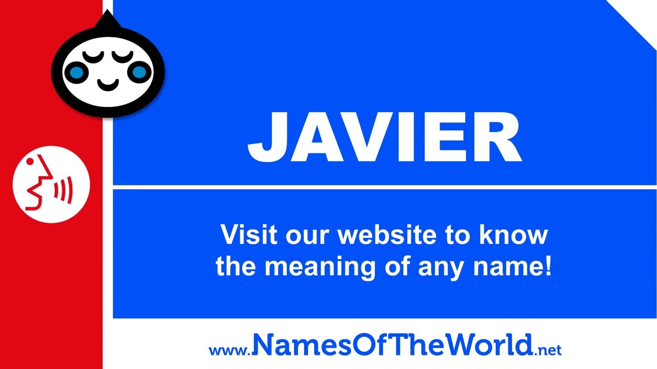 How to pronounce JAVIER in Spanish? Names Pronunciation www
