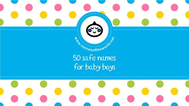 50 safe names for baby boys - the most popular boy names in US since 1880 - namesoftheworld.net