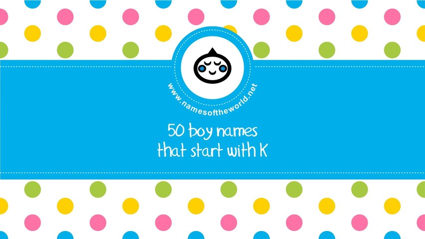 Cool Boy Names That Start With K