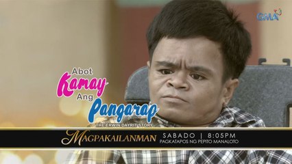 Magpakailanman Teaser Ep. 222: "Abot Kamay Ang Pangarap: The Erwin Dayrit Story"