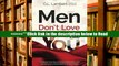 Download Men Don t Love Women Like You!: The Brutal Truth About Dating, Relationships, and How to