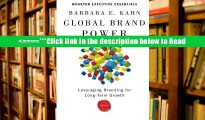 Download Global Brand Power: Leveraging Branding for LongTerm Growth (Wharton Executive