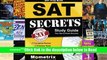 Read SAT Prep Book: SAT Secrets Study Guide: Complete Review, Practice Tests, Video Tutorials for