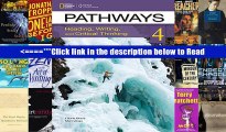 Download Pathways 4: Reading, Writing,   Critical Thinking (Pathways: Reading, Writing,   Critical